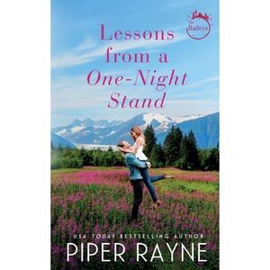 Lessons from a One-Night Stand -- Piper Rayne